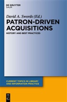 Davi A Swords, David A Swords, David A. Swords - Patron-Driven Acquisitions