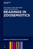 Timo Maran, Dari Martinelli, Dario Martinelli, Aleksei Turovski - Readings in Zoosemiotics