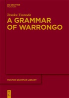Tasaku Tsunoda - A Grammar of Warrongo