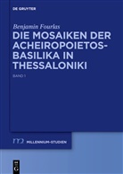 Benjamin Fourlas - Die Mosaiken der Acheiropoietos-Basilika in Thessaloniki, 2 Teile