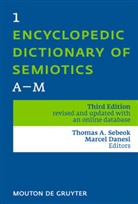 Thoma A Sebeok, Thomas A Sebeok, Danesi, Danesi, Marcel Danesi, Thomas A. Sebeok... - Encyclopedic Dictionary of Semiotics