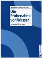 Albrech Grupe, Albrecht Grupe, Selent, Klaus-Dieter Selent - Die Probenahme von Wasser