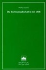 Thomas Lorenz - Die Rechtsanwaltschaft in der DDR
