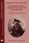 König von Preußen Friedrich II., Gerhard Knoll - Totengespräch zwischen Madame de Pompadour und der Jungfrau Maria