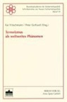 Peter Gerhard, Kai Hirschmann - Terrorismus als weltweites Phänomen