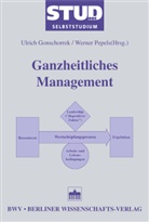Ulrich Gonschorrek, Werner Pepels - Ganzheitliches Management