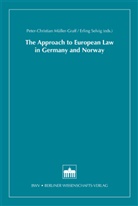 Peter-Christian Müller-Graff, Erling Selvig - The Approach to European Law in Germany and Norway