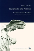 Markus C. Kerber - Souveränität und Konkurs