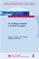 Catherine F Gicquel, Catherine-F. Gicquel, Victor Makarov, Magdalena Zolkos - The Challenge of Mobility in the Baltic Sea Region