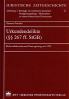 Dietmar Prechtel - Urkundendelikte (§§ 267 ff. StGB)
