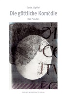 Dante Aligheri, Dante Alighieri, Ruth Tesmar - Die göttliche Komödie, Das Paradies. Tl.3