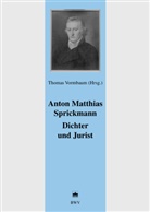 Walter Gödden, Jörg Löffler, Thomas Vormbaum, Thomas Vormbaum - Anton Matthias Sprickmann, Dichter und Jurist