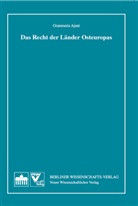 Gianmaria Ajani - Das Recht der Länder Osteuropas