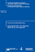 Thomas Keller, Freddy Raphael, Thomas Keller, Freddy Raphael - Lebensgeschichten, Exil, Migration