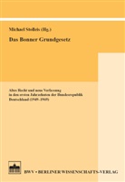 Michael Stolleis - Das Bonner Grundgesetz