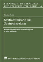 Massimo Donini - Strafrechtstheorie und Strafrechtsreform
