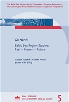 Valeska Henze, Jochen Hille, Carsten Schymik - Go North!