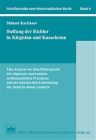 Maksat Kachkeev - Stellung der Richter in Kirgistan und Kasachstan
