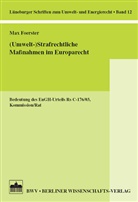 Max Foerster - (Umwelt-) Strafrechtliche Maßnahmen im Europarecht