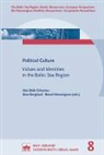 Sten Berglund, Bernd Henningsen, Mai B Schartau, Mai-Brith Schartau - Political Culture: Values and Identities in the Baltic Sea Region
