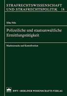 Silke Hüls - Polizeiliche und staatsanwaltliche Ermittlungstätigkeit