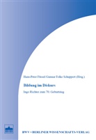 Hans P Füssel, Hans-Peter Füssel, Gunnar F Schuppert, Gunnar F. Schuppert, Gunnar Folke Schuppert - Bildung im Diskurs