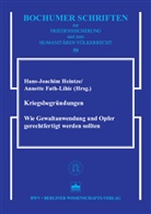 Annette Fath-Lihic, Hans J Heintze, Hans-Joachim Heintze - Kriegsbegründungen