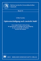 Ulrike Guckes - Opferentschädigung nach zweierlei Maß?