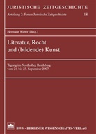 Hermann Weber - Literatur, Recht und (bildende) Kunst