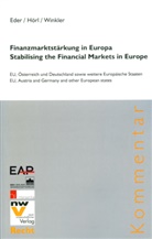 Stefan Eder, Johannes Hörl, Andreas Winkler - Finanzmarktstärkung in Europa. Stabilising the Financial Markets in Europe