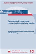 Bernd Henningsen, Hendriette Kliemann-Geisinger, Stefan Troebst - Transnationale Erinnerungsorte: