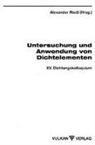 Alexander Riedl - Untersuchung und Anwendung von Dichtelementen