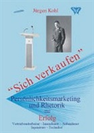 Jürgen Kohl - "Sich verkaufen"