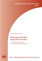 Adolf-Arndt-Kreis, Adolf-Arndt Kreis - Recht regiert die Welt - fragt sich nur welches?