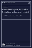 Marion Lerner - Landnahme - Mythos, kulturelles Gedächtnis und nationale Identität