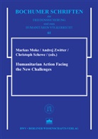 Markus Moke, Christoph Schewe, Andrej Zwilter, Andrej Zwitter - Humanitarian Action Facing the New Challenges