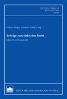Yasemin Körtek, Hilmar Krüger - Beiträge zum türkischen Recht