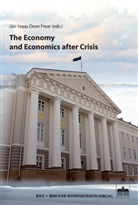 Dean Frear, Jüri Sepp - The Economy and Economics after Crisis