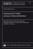 Manfred Röber, Manfred Röber - Institutionelle Vielfalt und neue Übersichtlichkeit