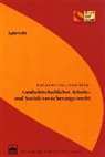 Heinz Möller, Barbara Wolbeck - Landwirtschaftliches Arbeits- und Sozial(-versicherungs-)recht