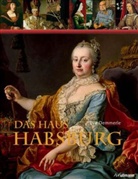 Eva Demmerle - Das Haus Habsburg