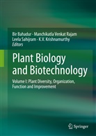 Bir Bahadur, K V Krishnamurthy, K. V. Krishnamurthy, K.V. Krishnamurthy, Manchikatla Venkat Rajam, Leela Sahijram... - Plant Biology and Biotechnology