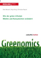 Kiri, Anj Kirig, Anja Kirig, Rauch, Christian Rauch, Wenze... - Greenomics