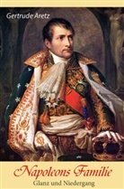 Gertrude Aretz - Napoleons Familie