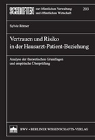 Sylvie Römer - Vertrauen und Risiko in der Hausarzt-Patient-Beziehung