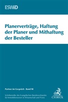 Evangelische Bundesverband für Immobilienwese, Evangelischen Bundesverband für Immobilienwese, Evangelischen Bundesverband für Immobilienwesen in Wissenschaft und Praxis, Evangelischer Bundesverband für Immobilienwesen in Wissenschaft und - Planerverträge, Haftung der Planer und Mitverantwortung der Besteller