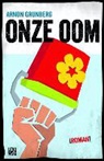 Arnon Grunberg - Onze oom / druk 1