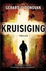 G O'Donovan, Gerard O'Donovan - Kruisiging