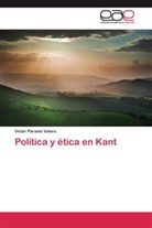 Víctor Páramo Valero - Política y ética en Kant