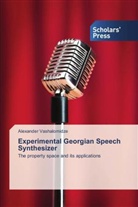 Alexander Vashalomidze - Experimental Georgian Speech Synthesizer